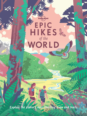 cover image of Lonely Planet Epic Hikes of the World